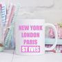 Personalised New York, London, Paris, Your Place Mug, thumbnail 5 of 5
