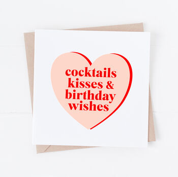 Birthday Card For Friend Her Cocktails Kisses, 2 of 3