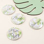 Personalised Botanical Leaf Print Hen Party Badge, thumbnail 1 of 2