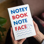 'Notey Book Note Face' Funny Hardback Notebook, thumbnail 3 of 9