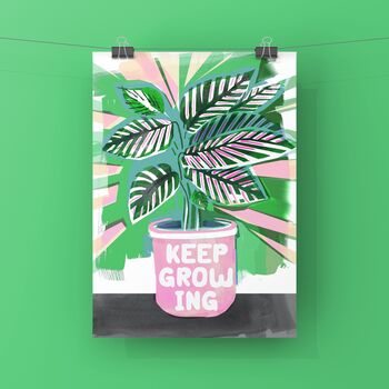 Keep Growing Plant Addict Art Print, 2 of 10