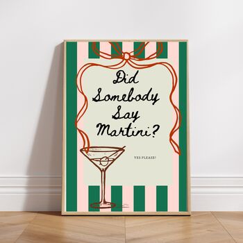 A4 Print, Did Somebody Say Martini? Green And Pink Stripe With Red Bow Border, 3 of 6