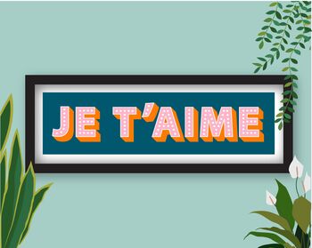 Framed Je T'aime Typography Print, 3 of 6