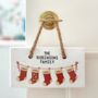 Personalised Christmas Stocking Family Sign, thumbnail 2 of 3