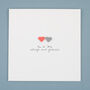 Handmade 'You And Me Always And Forever' Anniversary Card, thumbnail 4 of 4