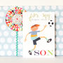 Football Son Greetings Card, thumbnail 5 of 5