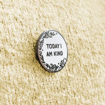 Today I Am Strong Positive Message Pin Badge, 9 of 12