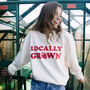 Locally Grown Women’s Strawberry Slogan Sweatshirt, thumbnail 1 of 3