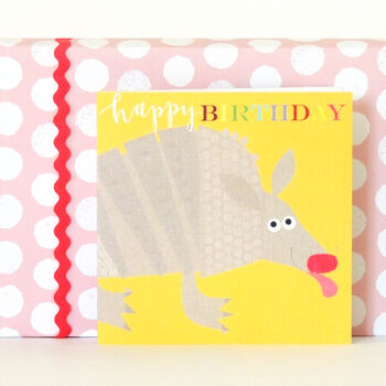 Happy Birthday Armadillo Greetings Card, 4 of 5