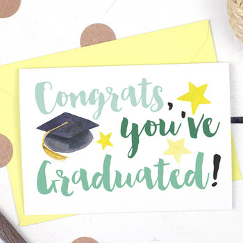 congrats you've graduated card by alexia claire | notonthehighstreet.com