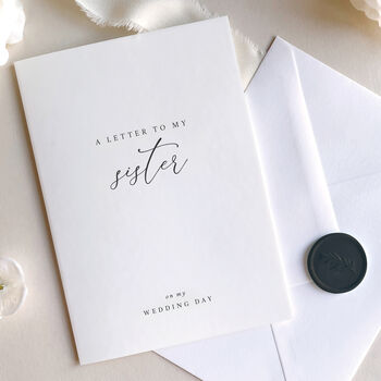 Luxury 'Letter To My Sister On My Wedding Day' Card, Elegant Calligraphy Design, 3 of 7