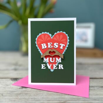 Best Mum Ever Card, 4 of 6