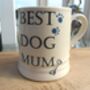 Tankard Mug In Best Dog Mum Design, thumbnail 2 of 7