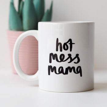 Hot Mess Mama Mug Gift For Mum, 2 of 3