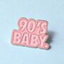 90s Baby Pink Enamel Pin Badge, thumbnail 1 of 3