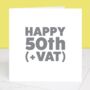 50+Vat 60th Birthday Card, thumbnail 1 of 2