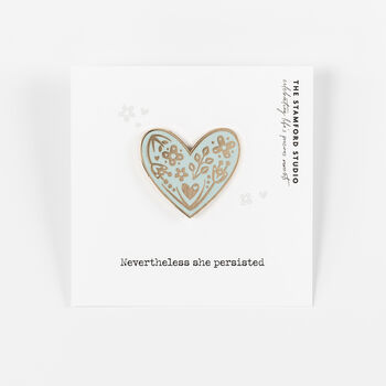 Nevertheless She Persisted Enamel Pin, 3 of 8
