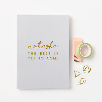 Personalised The Best Is To Come Foiled Notebook, 2 of 9