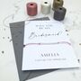 Will You Be My Bridesmaid Friendship Bracelet Card, thumbnail 5 of 12