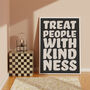 Treat People With Kindness Print, thumbnail 4 of 8
