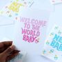 Welcome To The World Baby Greeting Card, thumbnail 1 of 5