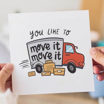 You Like To Move It Move It New Home Card, 3 of 3