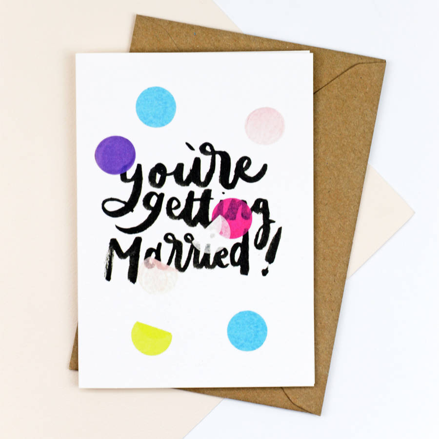 Are You Really Getting Married 'you're getting married' confetti card by annie dornan-smith design