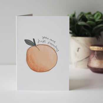 You Are Just Peachy Card, 2 of 3