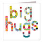 Glossy Big Hugs Card, thumbnail 2 of 5