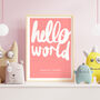 Personalised Name Print With Handwritten Hello World, thumbnail 5 of 10
