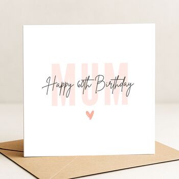60th Milestone Birthday Card For Mum, 2 of 7