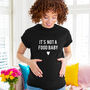 'It's Not A Food Baby' Mum To Be Maternity T Shirt, thumbnail 2 of 10