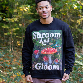 Shroom And Gloom Men's Slogan Sweatshirt, 2 of 5