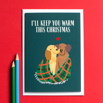 'Keep You Warm This Christmas' Dog Christmas Card, 4 of 4