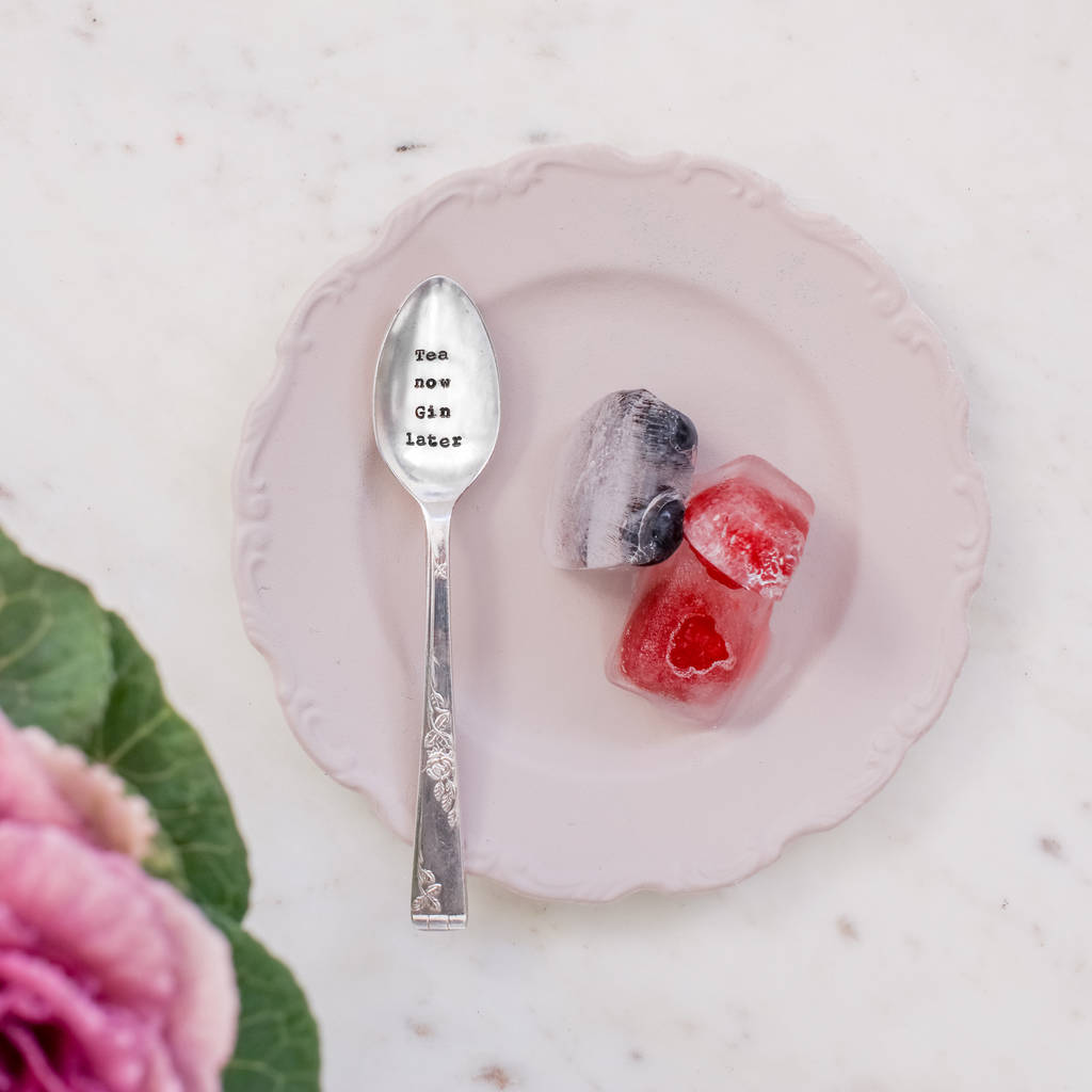 'tea now gin later' vintage tea spoon by la de da! living