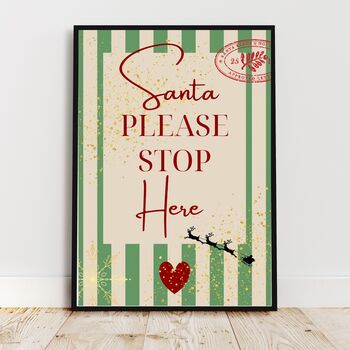 A4 Christmas Art Print, Santa Please Stop Here, Green Stripes, Family Christmas, Children's Christmas, 3 of 5