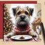 Border Terrier Dog Christmas Card. Christmas Dinner, thumbnail 1 of 2