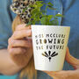 Personalised 'Growing The Future' Teacher Plant Pot, thumbnail 1 of 3