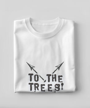 To The Trees! Robin Hood T Shirt, 5 of 6