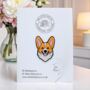 Corgi Dog Enamel Pin Badge, Dog Breed Brooch, Gift For Dog Lovers, Pet Loss Or New Pet Gift, thumbnail 1 of 9