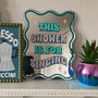 This Shower Is For Singing Mirror, thumbnail 1 of 5