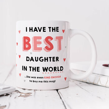 Funny Mum Mug 'The Best Daughter In The World', 3 of 4
