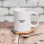 Do Not Disturb Unless You Are Mr. Darcy Mug, thumbnail 2 of 4