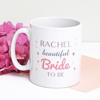 Personalised 'Beautiful Bride To Be' Mug, 2 of 6