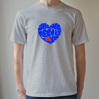 All We Need Is Love T Shirt, 3 of 8