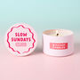 Funny Self Care Gift Slow Sundays Club Pink Tin Candle, thumbnail 3 of 5