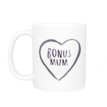 Step Mum 'Bonus Mum' Mug, 5 of 9