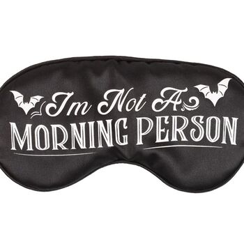 I'm Not A Morning Person Satin Sleep Mask, 4 of 4