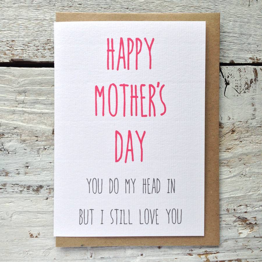 'You Do My Head In …' Mother's Day Card By momo+boo ...