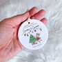 First Christmas Ornament For New Mum Dad Grandma Grandad Uncle Auntie, thumbnail 6 of 9